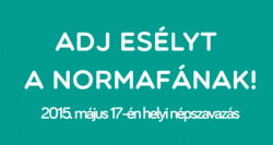 Adj esélyt a Normafának! 2015. május 17-én helyi népszavazás.