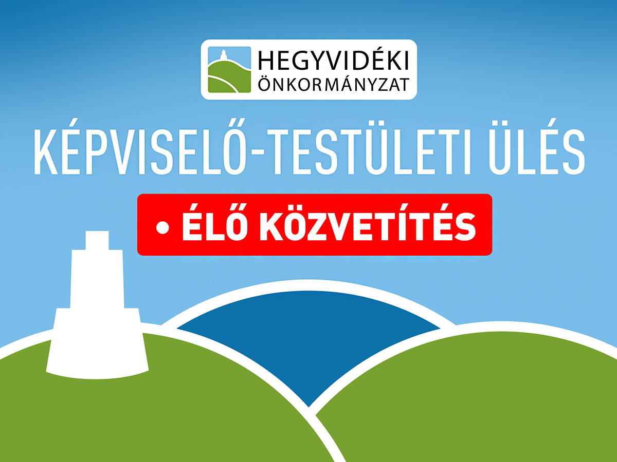 Képviselő-testületi ülés | Élő közvetítés