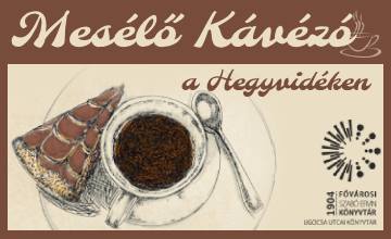 Mesélő kávézó a Hegyvidéken